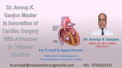 Dr. Anoop K. Ganjoo Master in Innovation of Cardiac Surgery With Advances in Catheter Ablation