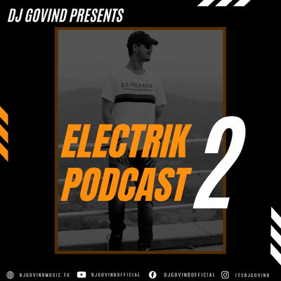 Electrik Podcast 2
