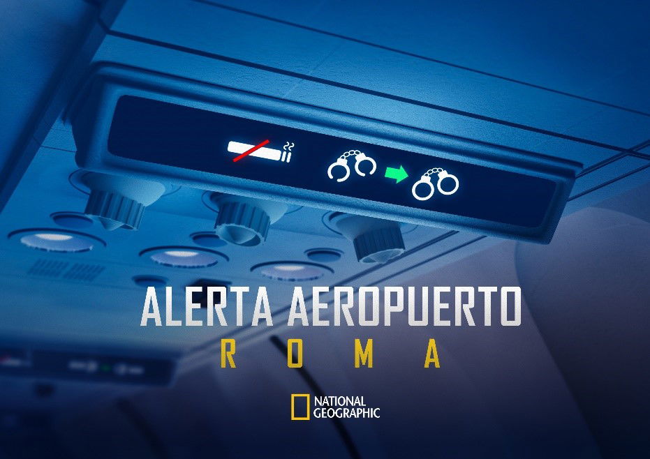 Nuevos Episodios De "Alerta Aeropuerto: Roma" Solo En National Geographic