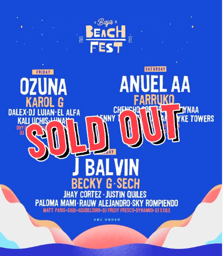 Baja Beach Fest Anuncia "Sold Out" Para Su Edicion 2021