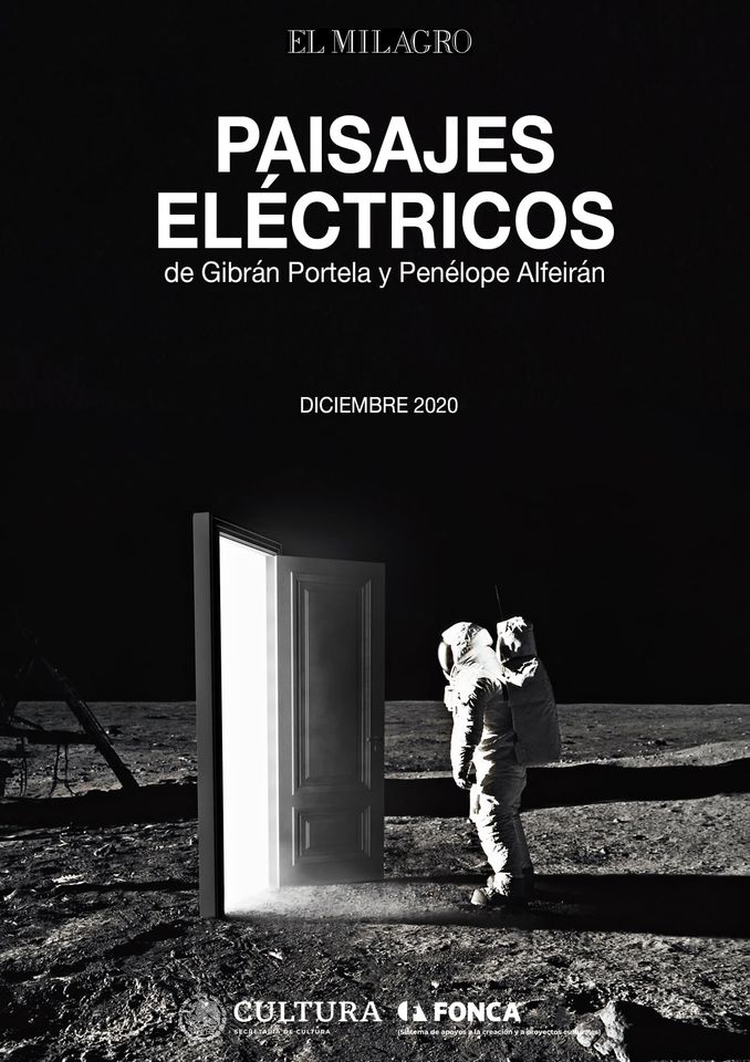 "Paisajes Electricos" Una Obra Teatral De Ciencia Ficcion Para Reflexionar Lo Vivido Este 2020