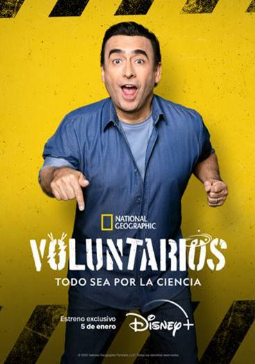 El 5 De Enero De 2022 Estrena En Disney+ "Voluntarios: Todo Sea Por La Ciencia", La Nueva Serie Original De National Geographic Conducida Por Adal Ramones