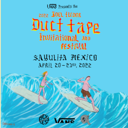 El Festival De Surf Vans Duct Tape Aterriza En Sayulita, México