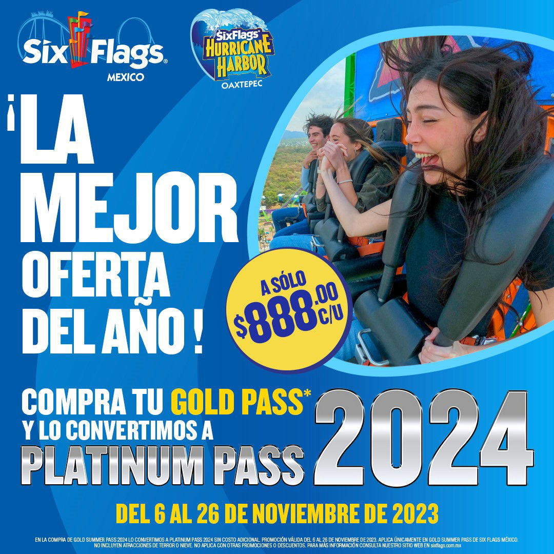 La Mejor Oferta Del Año Llega A Six Flags México Y Hurricane Harbor Oaxtepec