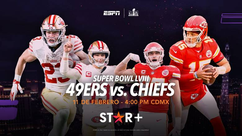 Toda la fiebre y la emoción de Super Bowl LVIII en vivo por Star+ y ESPN