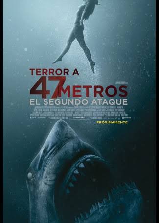 Terror A 47 Metros: El Segundo Ataque