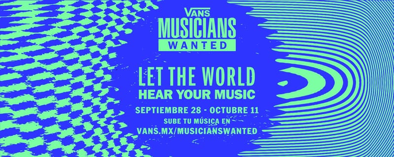 Vans Lanza La Competencia Global "Vans Musicians Wanted"