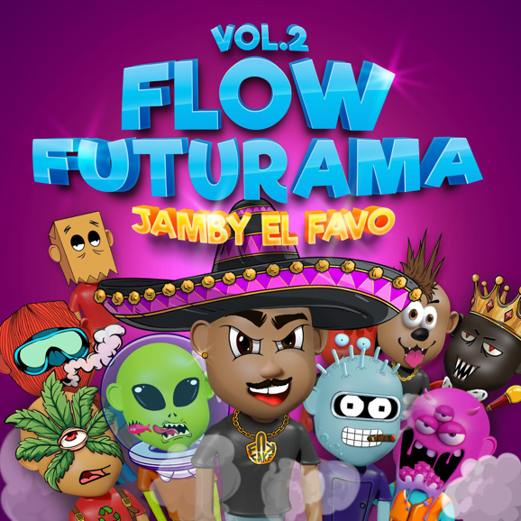 "Flow Futurama Vol.2" Es El Nuevo EP De Jamby El Favo