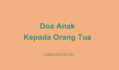 Inilah Doa Anak Kepada Orang Tua