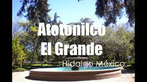 Atotonilco el grande