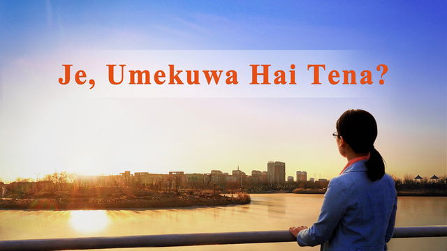 Je, Umekuwa Hai Tena?