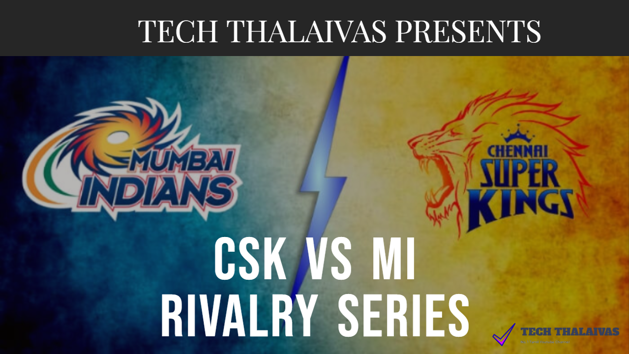 TECH THALAIVAS CSK VS MI RIVALRY SERIES PATCH