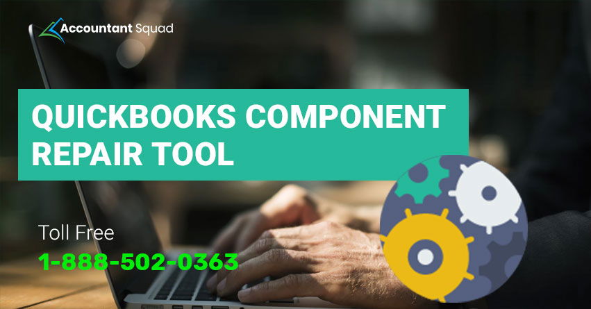 QuickBooks Component Repair Tool - How to Download and Use