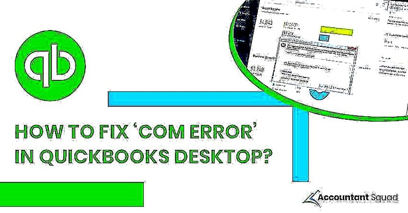 How to Resolve QuickBooks Com Error? | +1.888.502.0363