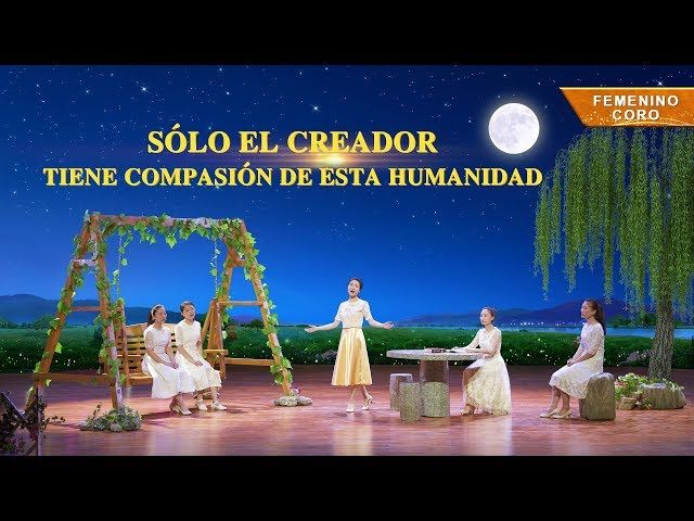 Sólo el Creador tiene compasión de esta humanidad