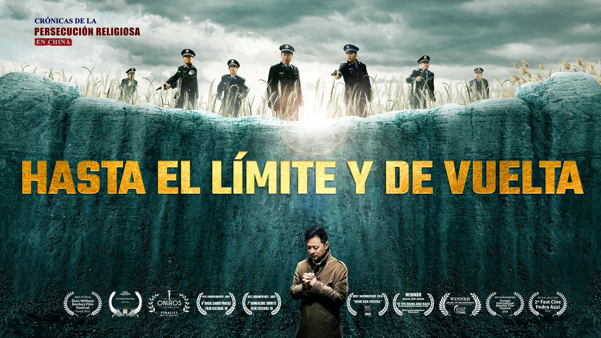 Película cristiana 2018｜Crónicas de la persecución religiosa en China "Hasta el límite y de vuelta"