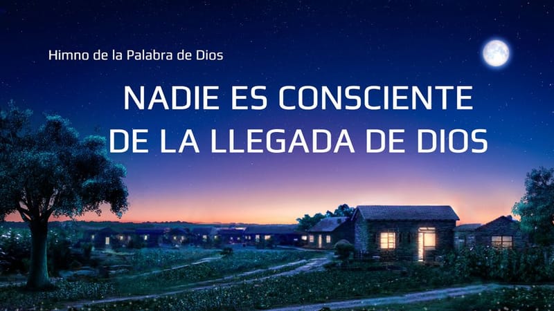 Música de Alabanza | Nadie es consciente de la llegada de Dios