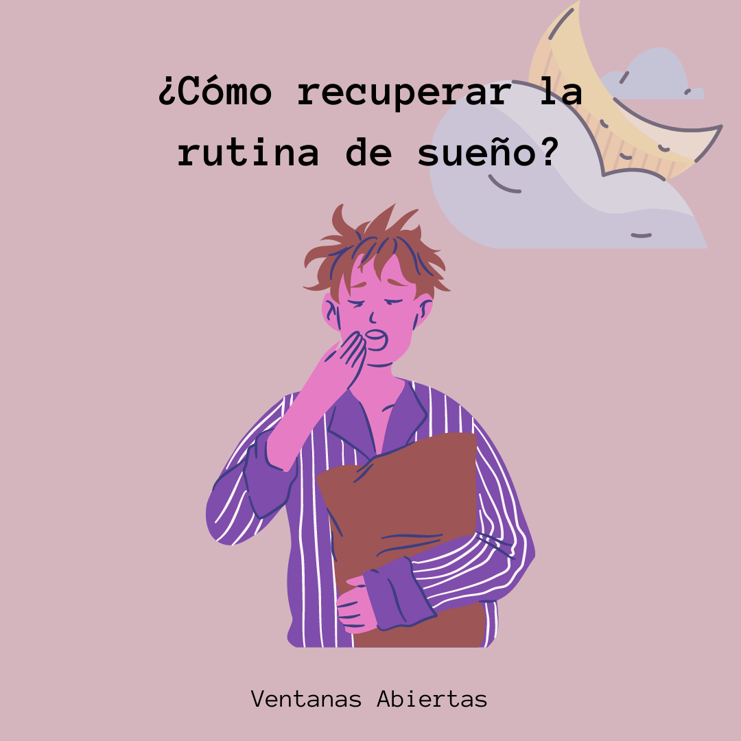 ¿Cómo recuperar la rutina del sueño?