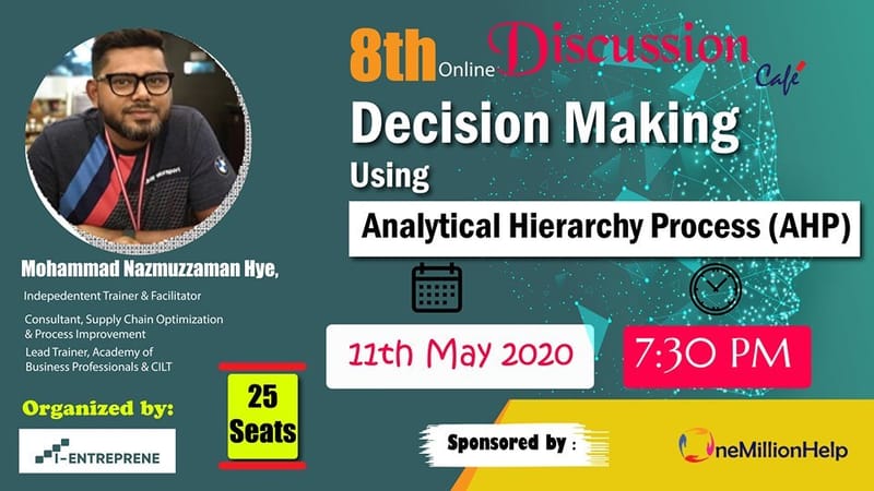 Decision Making Using Analytical Hierarchy Process (AHP)