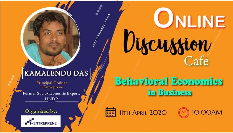 Behavioral Economics in Business and Life