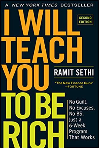 I Will Teach You to Be Rich, Second Edition: No Guilt. No Excuses. No Bs. Just a 6-Week Program That Works / AED:58.66
