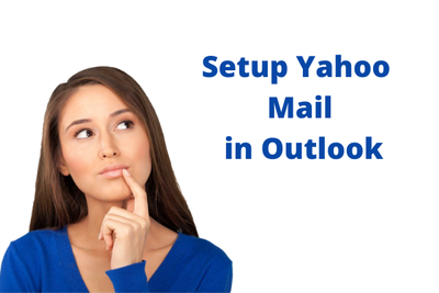 How Do I Setup Yahoo Mail in Outlook Program?
