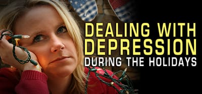 GETTING THROUGH HOLIDAY DEPRESSION