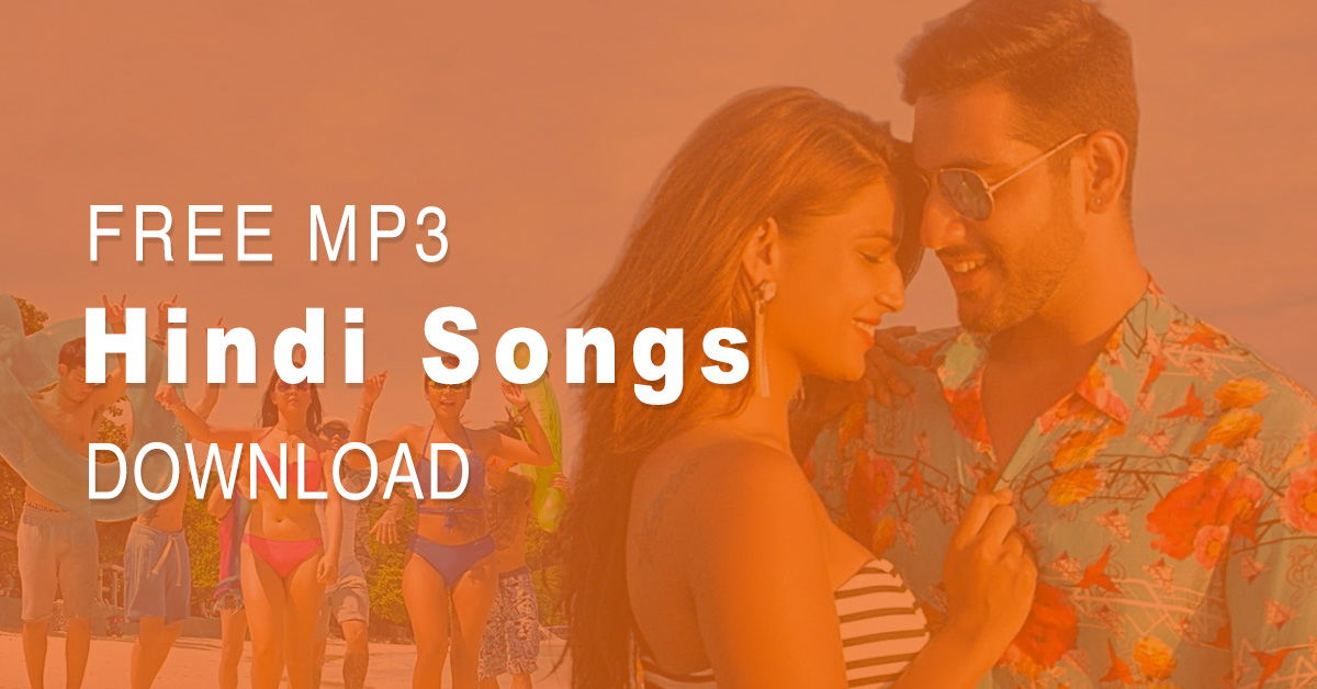 Free Hindi Mp3 Songs Free Download for Mobile