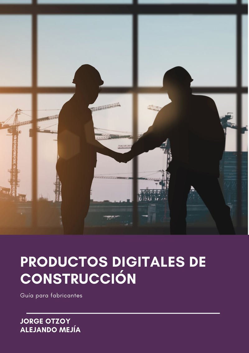 Productos digitales de construcción “Transformación digital en la construcción”