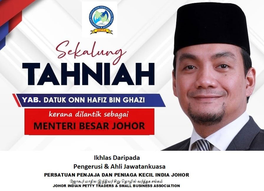 Tahniah Datuk Onn Hafiz Ghazi, Menteri Besar Johor