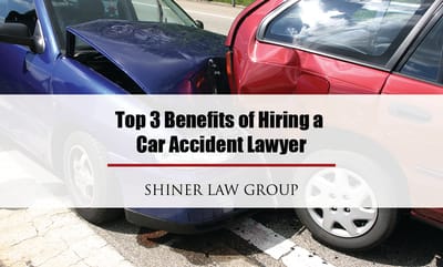 Top 3 Benefits of Hiring a Car Accident Lawyer