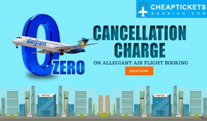 Zero Cancellation Fee on Allegiant Air Cancellation