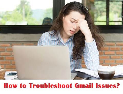 How to Troubleshoot Gmail Issues?