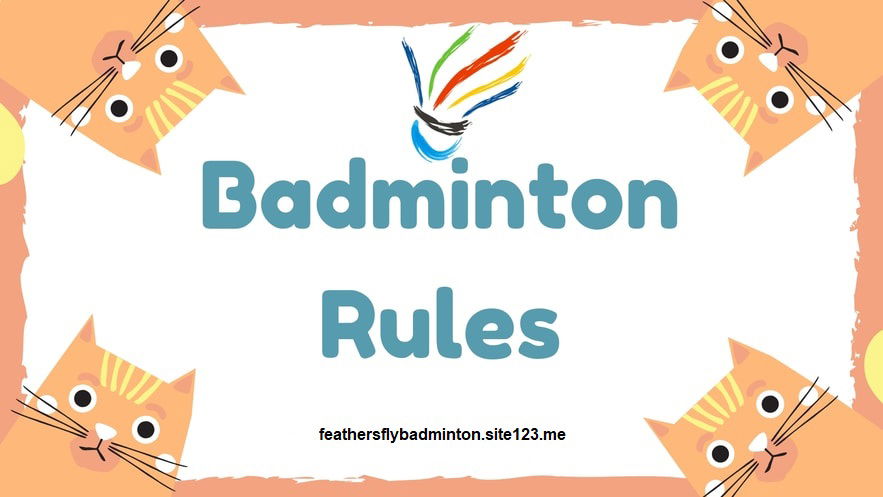 Badminton Rules..