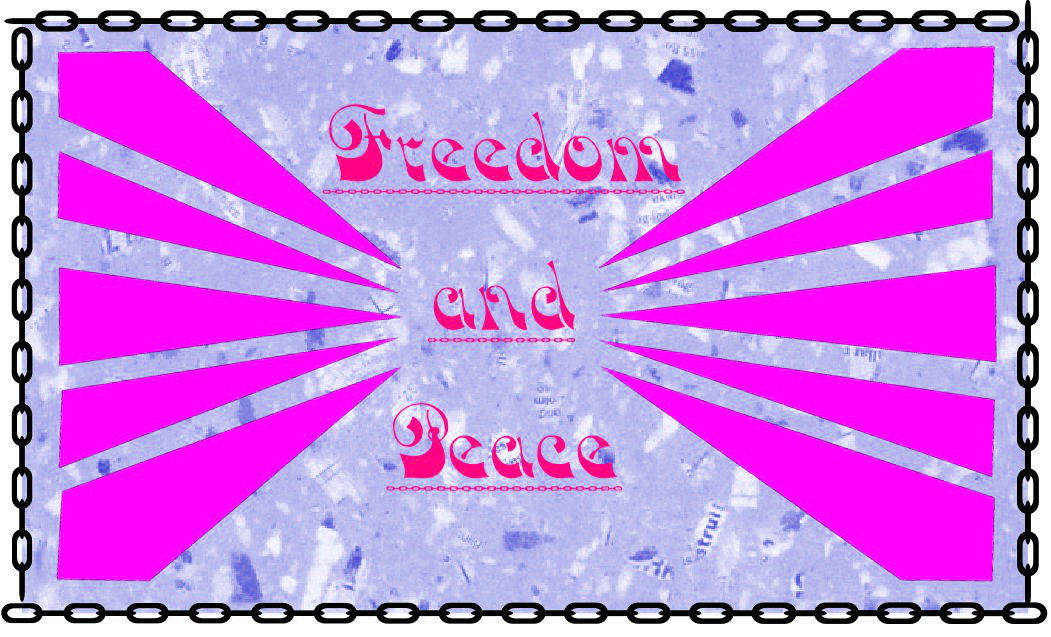 Freiheit und Frieden, Freedom and Peace