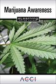 Marijuana Awareness - 10 Hours