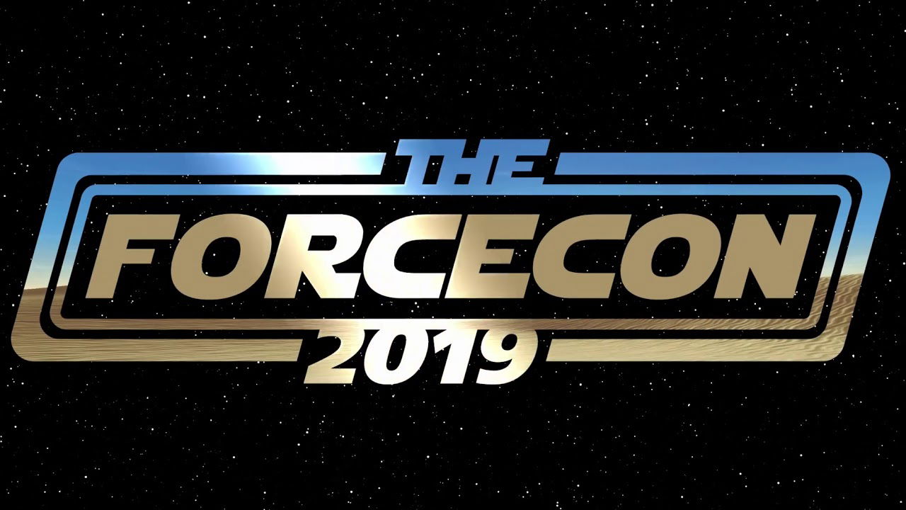 The Force Con 2019 esta a la vuelta de la esquina