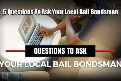 5 Questions You Need To Ask A Bail Bondsman Before Hiring Them image