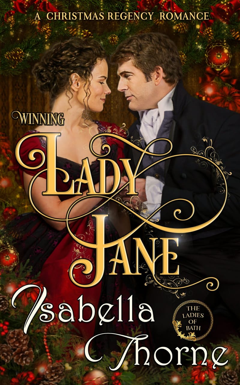 Winning Lady Jane a Christmas Regency Romance - The ladies of Bath by Isabella Thorne 2/9/2021