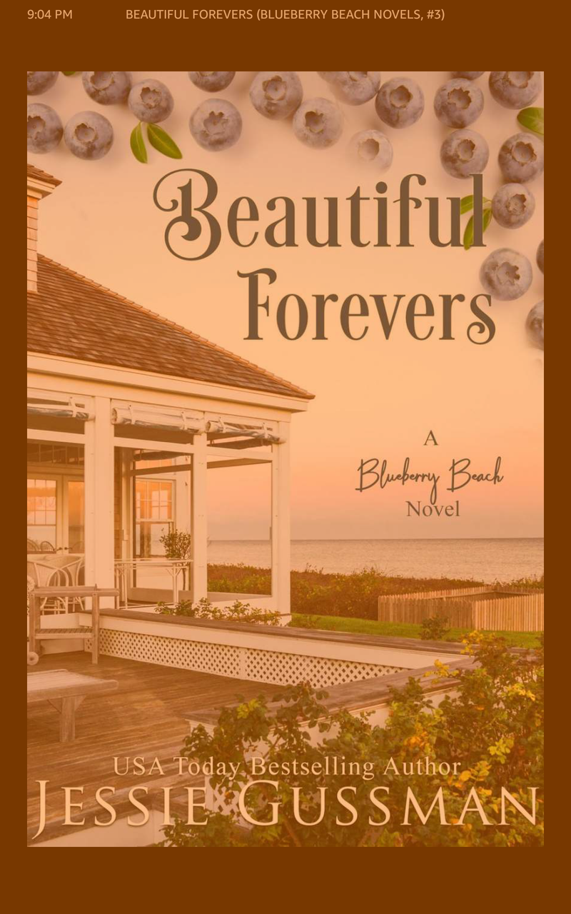 Beautiful Forevers A Blueberry beach novel book 3 by Jessie Gussman 4/27/21