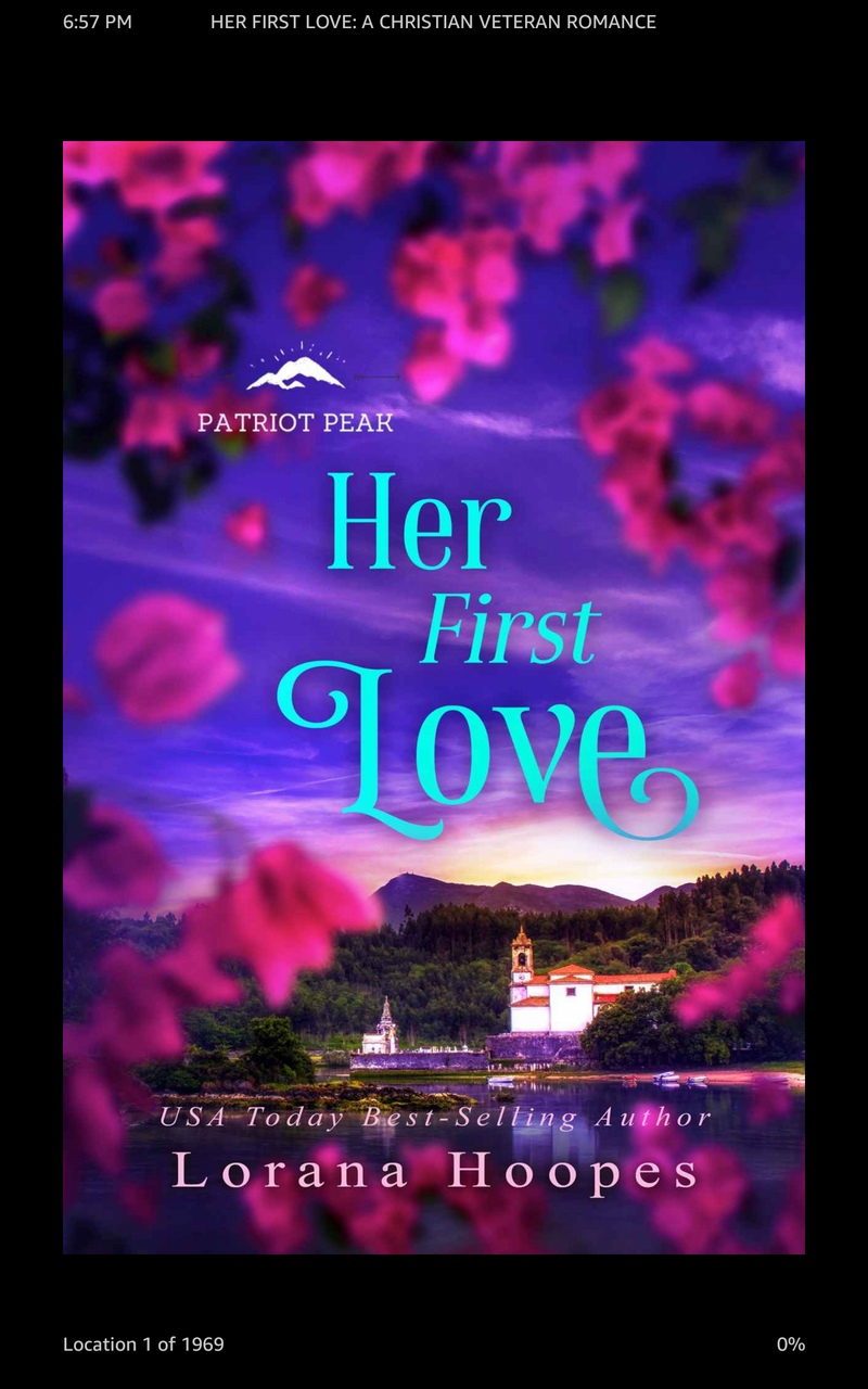 Her First Love (a Christian Veteran Romance) by Lorana Hoopes  8/4/21