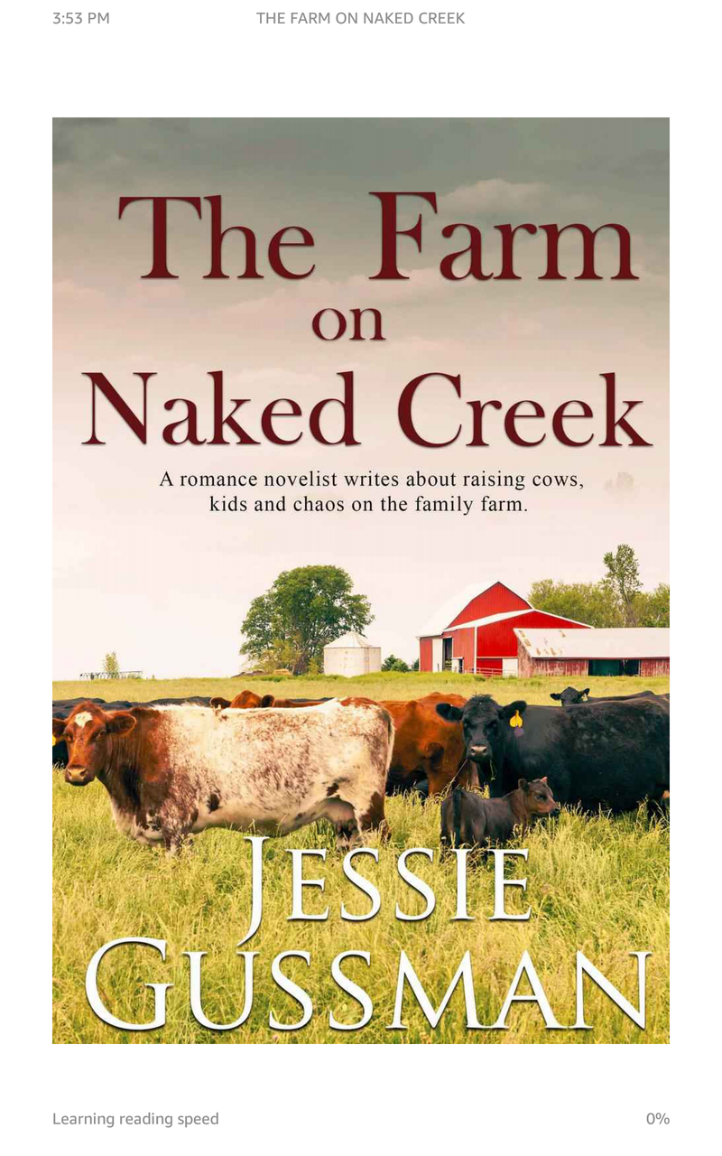 The Farm on Naked Creek by Jessie Gussman