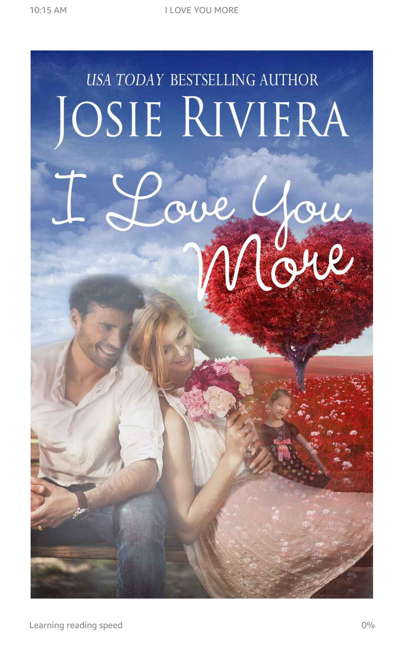 I love you more by Josie Riviera