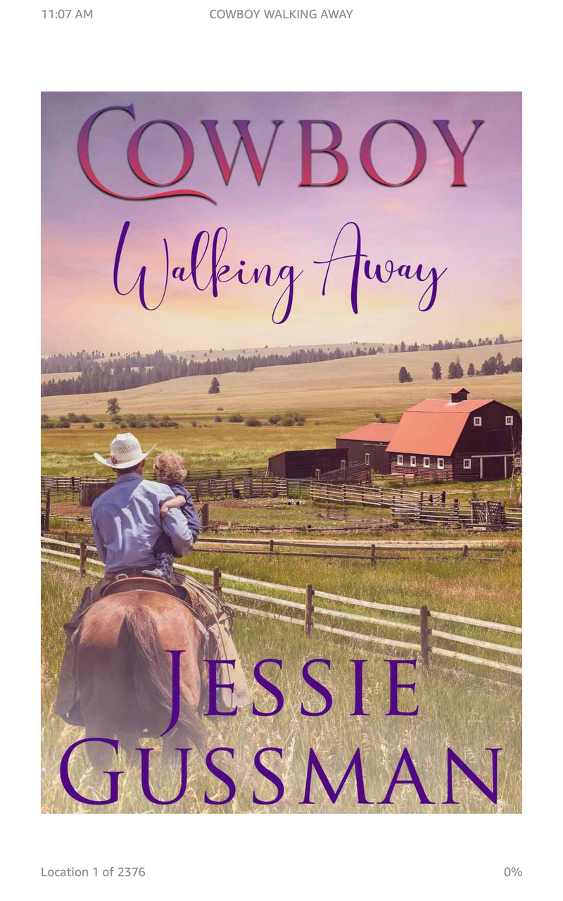 Cowboy walking Away (coming home to North Dakota western sweet romance book #1) by Jessie Gussman