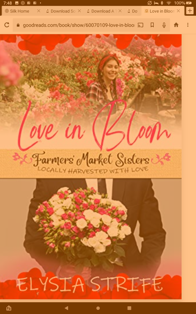 Love in Bloom by Elysia Strife  book #1 (farmers market sisters) locally harvested with love