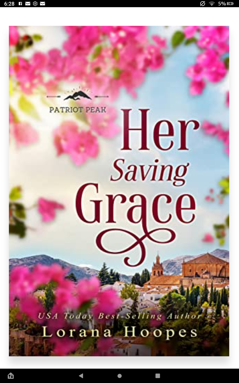 Her Saving Grace by Lorana Hoopes (a Christian Romance) patriot peak book 3