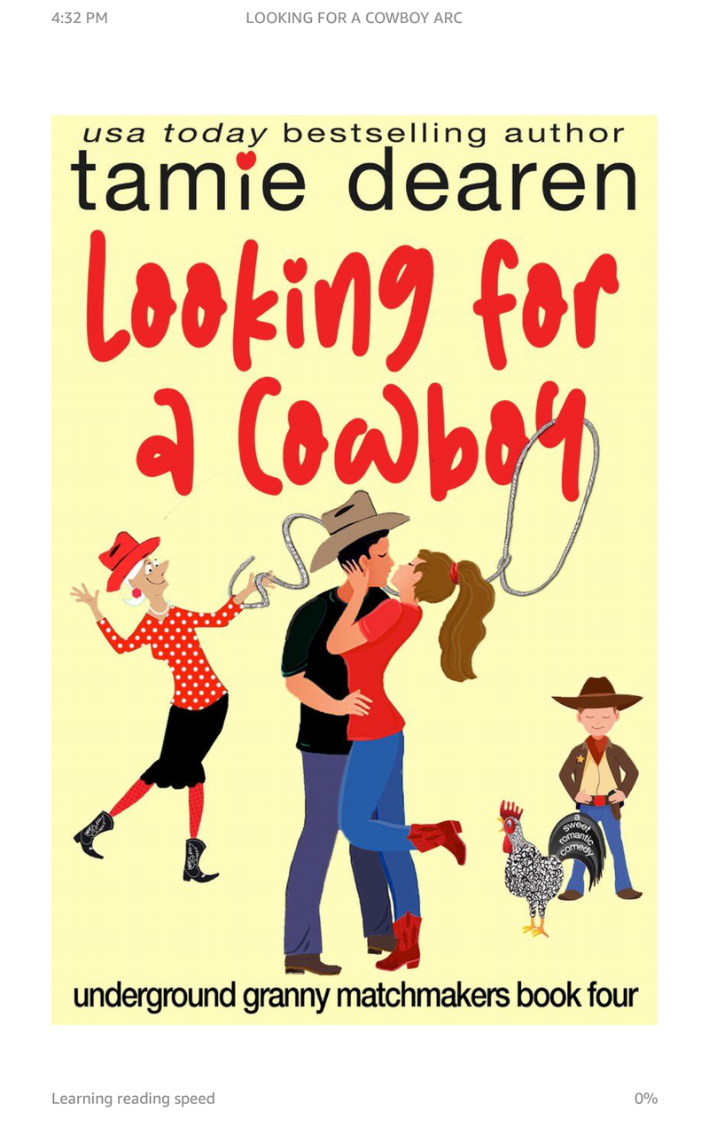Looking for a Cowboy by Tamie Dearen(underground granny match makers book 4 - a sweet romance comedy)