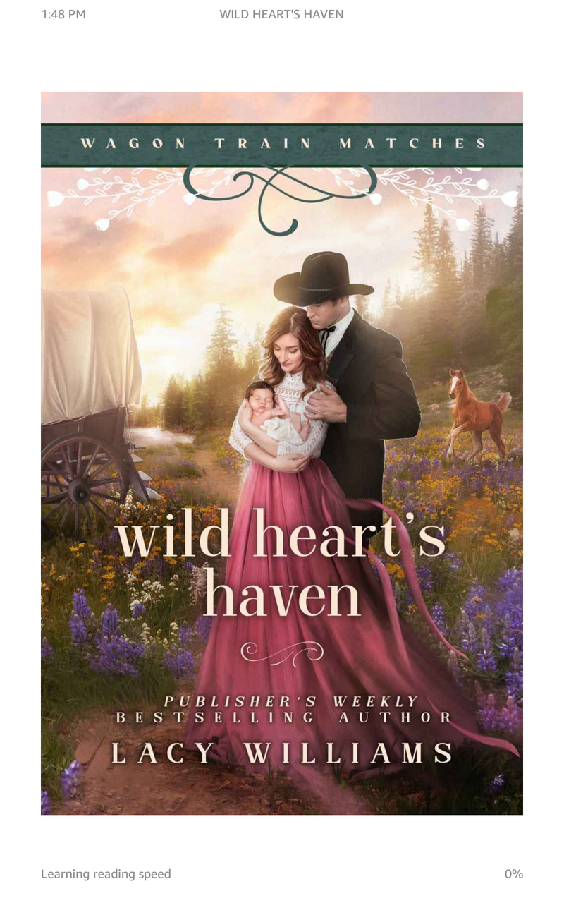 Wild Hearts Haven by Lacy Williams ( wagon train matches book 4)