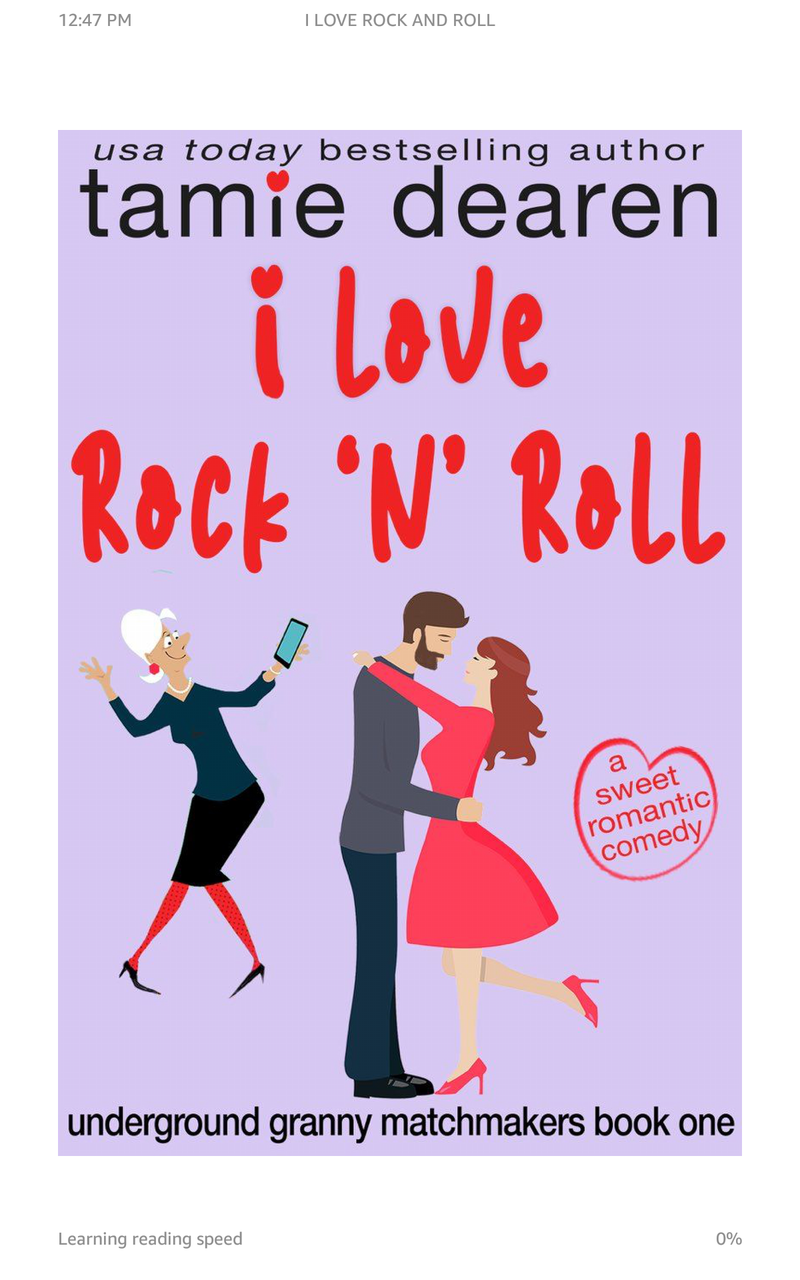 I Love Rock and Roll by Tamie Dearen (underground granny match makers book one)
