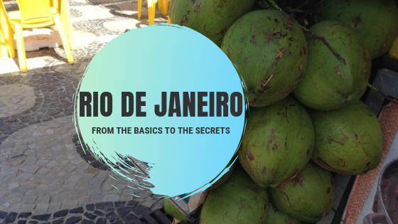 The Ultimate Guide To Rio de Janeiro